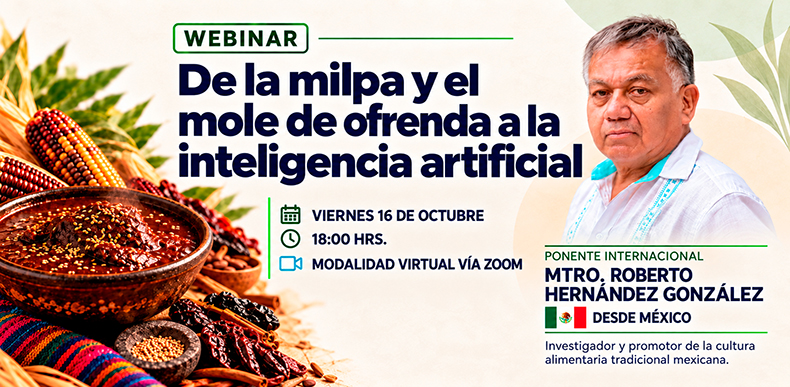 DE LA MILPA Y EL MOLE DE OFRENDA A LA INTELIGENCIA ARTIFICIAL